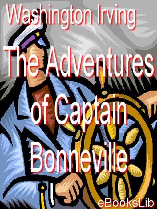 Title details for Adventures of Captain Bonneville by Washington Irving - Available